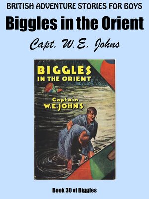 cover image of Biggles in the Orient